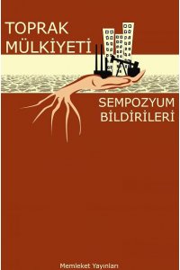 toprak-sempozyumu Toprak Mülkiyeti Bildirileri